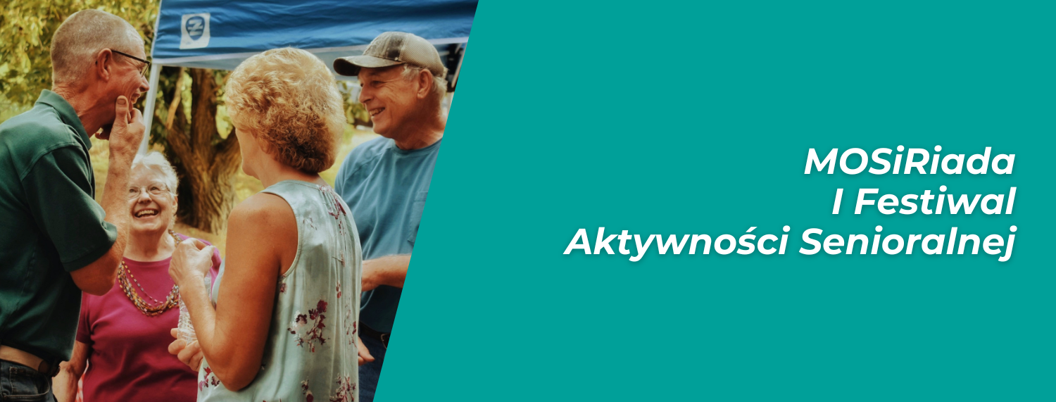 MOSiRiada – I Festiwal Aktywności Senioralnej