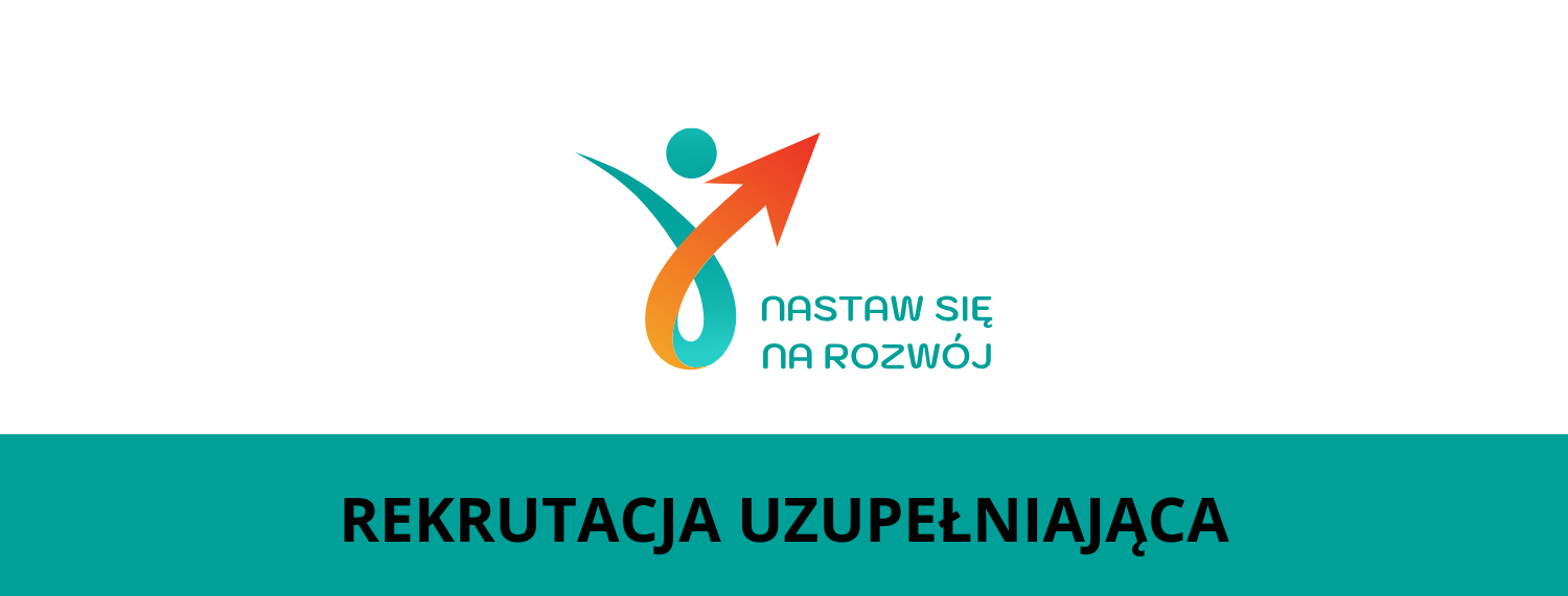 Nastaw się na rozwój: rekrutacja uzupełniająca (styczeń 2026)
